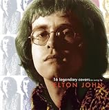 Elton John Album: «16 Legendary Covers As Sung By Elton John (Jewl)» (Front side)