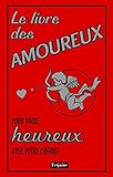 Le livre des amoureux (French Edition) by