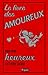 Le livre des amoureux (French Edition) by