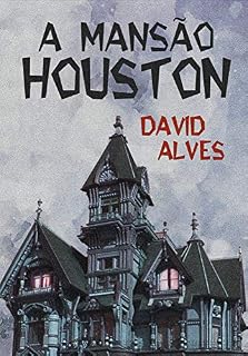 Livro A Mansão Houston