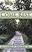Come Rest by Richard F. Speight