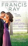 With Just One Kiss (Grayson Friends)