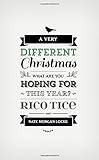 A Very Different Christmas by Rico Tice, Nate Morgan Locke
