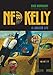 Ned Kelly: A Lawless Life by