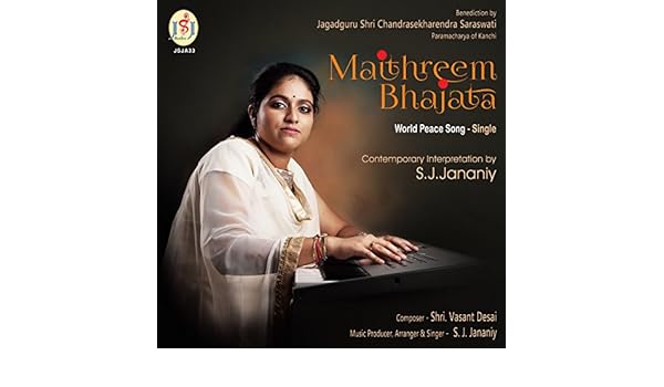 Maithreem Bhajata World Peace Single By S J Jananiy On Amazon Music Amazon Com amazon com