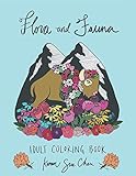 Flora and Fauna: A coloring book for adults by Karen Sue Chen