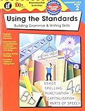 Using the Standards, Grade 2: Building Grammar & Writing Skills (The 100+ Series™)