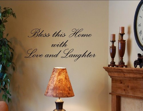 Quote It! – Bless This Home with Love and Laughter Vinyl Family, Wall Saying, Vinyl, Decal, Inspirational, Bible, Verses, Psalms Religious Sayings Quotes