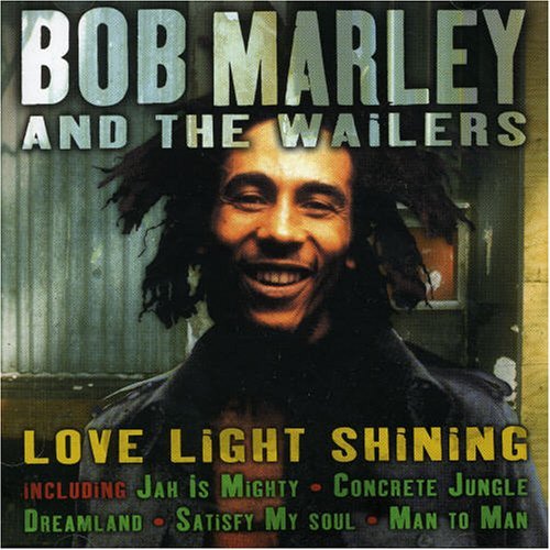 Bob Marley & The Wailers - Love Light Shining By Bob Marley And The Wailers (2005-04-26) - Zortam Music