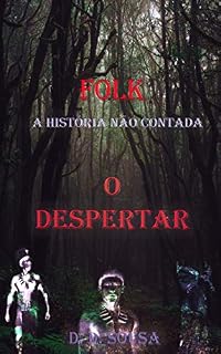 Livro Folk: A História Não Contada: O Despertar