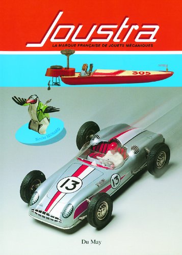 Joustra, la marque française de jouets mécaniques