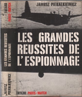 Les grandes réussites de l'espionnage