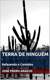 Livro TERRA DE NINGUÉM: Refazendo o Caminho