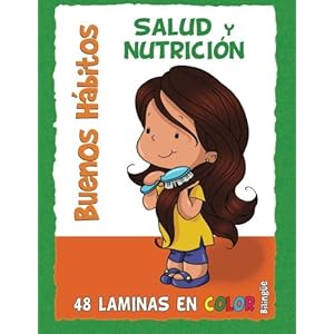 Buenos Hábitos: Salud y Nutrición (Spanish Edition)
