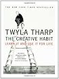The Creative Habit: Learn It and Use It for Life