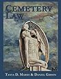 Cemetery Law: The Common Law of Burying Grounds in the United States