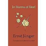 In Storms of Steel (Ernst Jünger's WWI Diaries)