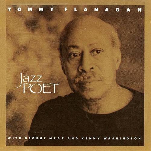 Tommy Flanagan - Jazz Poet - Zortam Music