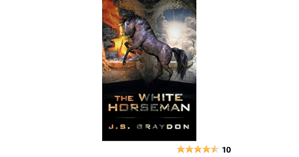 The White Horseman Graydon J S 9781480810723 Amazon Com Books