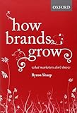 How Brands Grow: What Marketers Don't Know cover