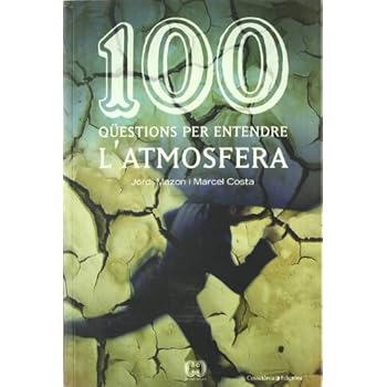 100 qüestions per entendre l'atmosfera (De 100 en 100)