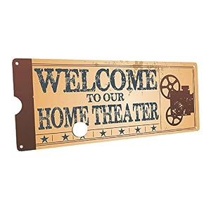 Image of Welcome to Our Home Theatre Metal Sign, Retro Ticket to the Movie, Media Room, Family Room, Bar, Den Decor