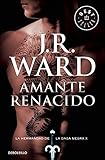 Amante renacido  #10 / Lover Reborn #10: La Hermandad de la Daga Negra (Spanish Edition)