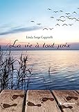 La vie à tout prix: Un magnifique hommage familial (French Edition) by Linda Sorge Ceppitelli