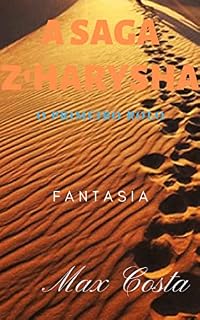 Livro A SAGA Z'HARYSHA: O Primeiro Rolo