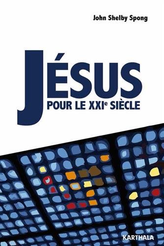 Jésus pour le XXIe siècle