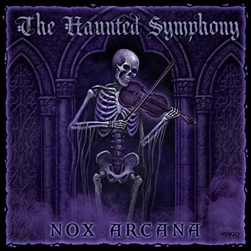 Nox Arcana, Joseph Vargo, William Piotrowski - Darklore Manor