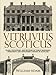 Vitruvius Scoticus: Plans, Elevations, and Sections of Public Buildings, Noblemen's and Gentlemen's Houses in Scotland (Dover Architecture)