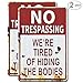 HISRAY Retro Fashion Chic Funny Metal Sign, No Trespassing We're Tired of Hiding The Bodies Metal Sign-12