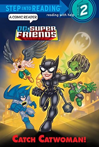 Catch Catwoman! (DC Super Friends. Step into Reading, Step 2)