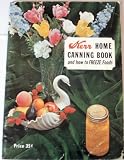 Kerr Home Canning Book and How to Freeze Foods Kerr Home Canning Book and How to Freeze Foods
