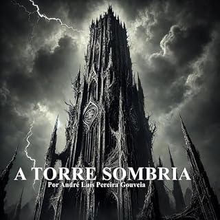 Livro A Torre Sombria: Sua Jornada Começa Agora