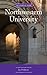 Northwestern University: An Architectural Tour (The Campus Guide) by 