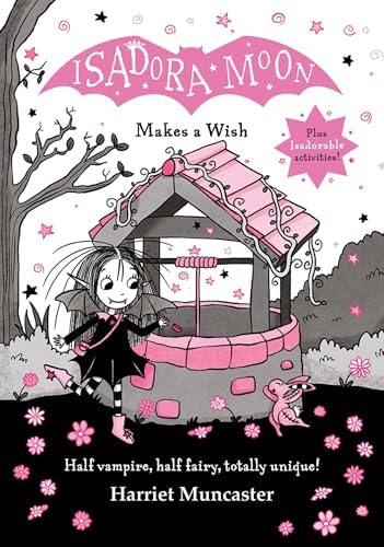 Isadora Moon Gets The Magic Pox (15): Muncaster, Harriet
