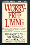 Worry-Free Living by 
