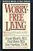Worry-Free Living by 