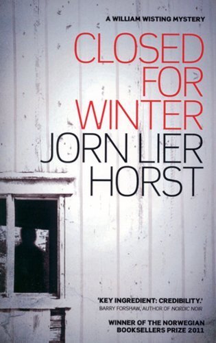 Closed for Winter (William Wisting Mystery) by Jorn Lier Horst (2013) Paperback
