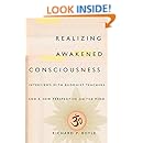 Realizing Awakened Consciousness: Interviews with Buddhist Teachers and a New Perspective on the Mind