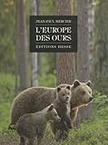 L'Europe des ours (French Edition) by