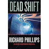 Dead Shift (The Rho Agenda Inception)