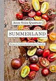 Summerland: Recipes for Celebrating with Southern Hospitality by Anne Quatrano, Brian Woodcock
