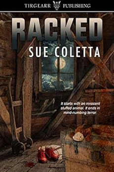 Racked: Grafton County Series, #4 by [Coletta, Sue]