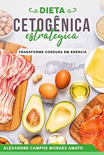 Livro A Dieta Cetogênica Estratégica