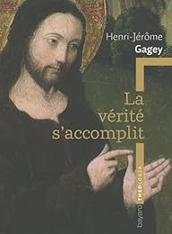 La  vérité s'accomplit