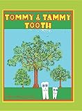 Image de Tommy & Tammy Tooth