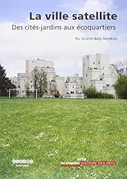 La  ville satellite